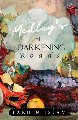 Medley’s of Darkening Roads