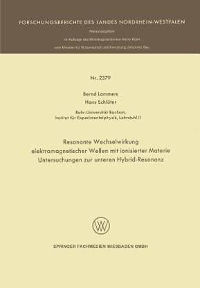 Resonante Wechselwirkung elektromagnetischer Wellen mit ionisierter Materie