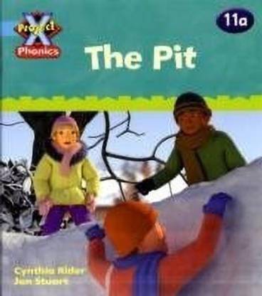 Project X Phonics Blue: 11a The Pit