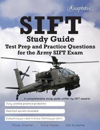 SIFT Study Guide  - Test Prep and Practice Test Questions for the Army Sift Exam