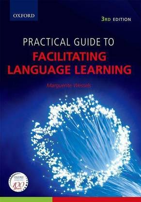 Practical Guide to Facilitating Language Learning 3e