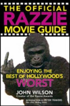 The Official Razzie Movie Guide