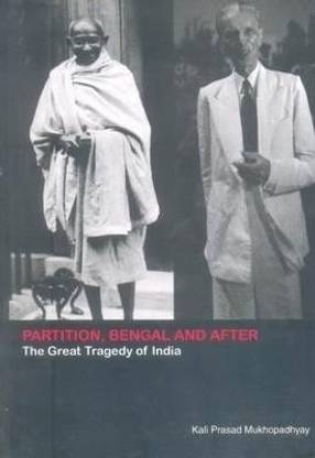 Partition of Bengal & After
