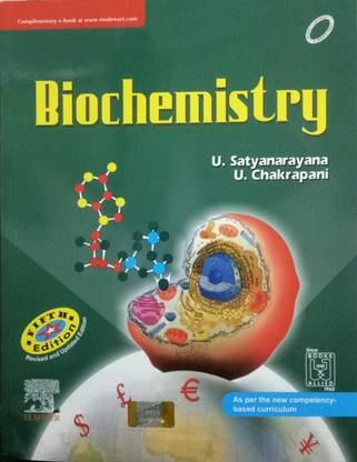 BIOCHEMISTRY BY U. Satyanarayana ,U.Chakrapani{ 5th Edition REVISED And UPdated Edition }
