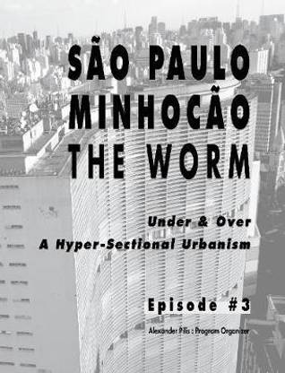 Sao Paulo Minhocao ? The Worm
