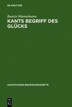 Kants Begriff des Gluecks