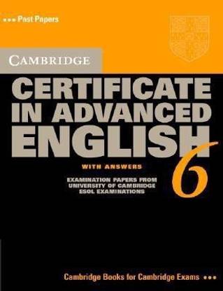 Cambridge Certificate in Advanced English 6 Student's Book with Answers