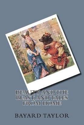 Beauty and The Beast, and Tales From Home