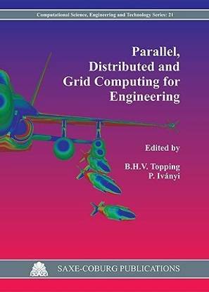 Parallel, Distributed and Grid Computing for Engineering