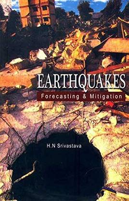 Earthquakes : Forecasting & Mitigati
