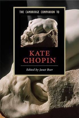 The Cambridge Companion to Kate Chopin