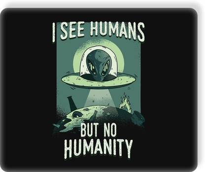 JRP I See Humans / Designer Non Erasable Printed Mouse pad Mousepad