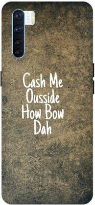 Snapcrowd Back Cover for Oppo F15 Cash Me Osside back cover