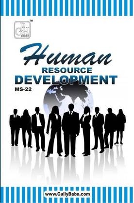 MS-22 : HUMAN RESOURCE DEVELOPMENT (Including Previous Year Solved Question Papers)