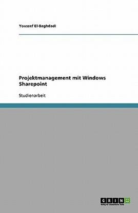 Projektmanagement mit Windows Sharepoint