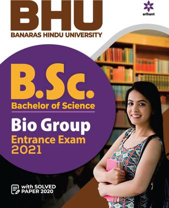 BHU Banaras Hindu University B.Sc Bio Group Entrance Exam 2021