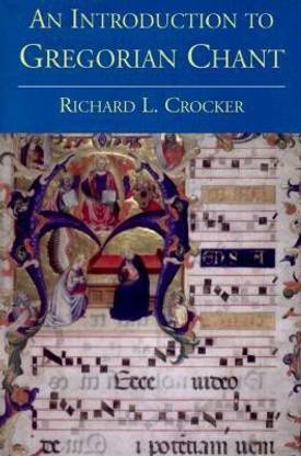 An Introduction to Gregorian Chant
