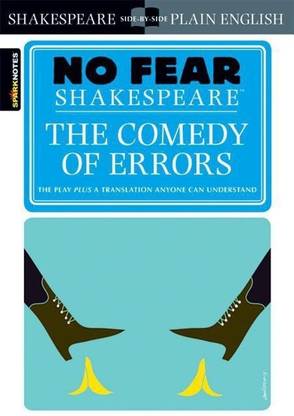 The Comedy of Errors (No Fear Shakespeare): Volume 18