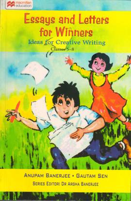 Essays And Letters For Winners For Class 5-8