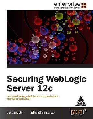 Securing WebLogic Server 12c