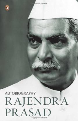 Rajendra Prasad : an Autobiography