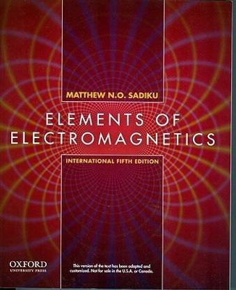 Elements of Electromagnetics 5th Revised edition Edition