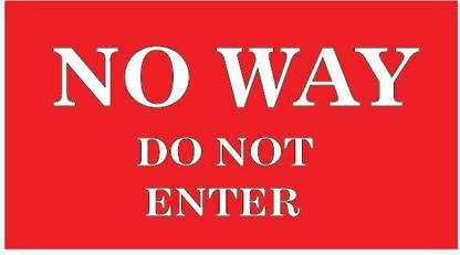 VVWV NO WAY DO NOT ENTRY SIGN STICKER Emergency Sign