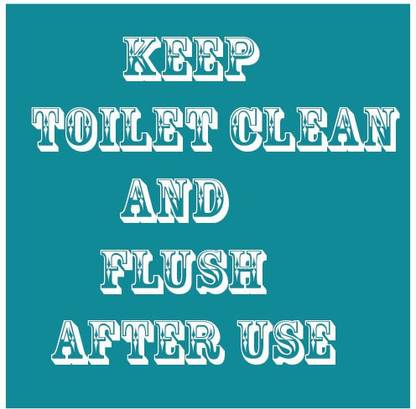 VVWV KEEP TOILET CLEAN AND FLUSH AFTER USE Emergency Sign