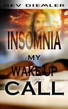 INSOMNIA My Wake-up Call