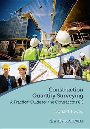 Construction Quantity Surveying - a Practical Guide for the Contractor's Qs