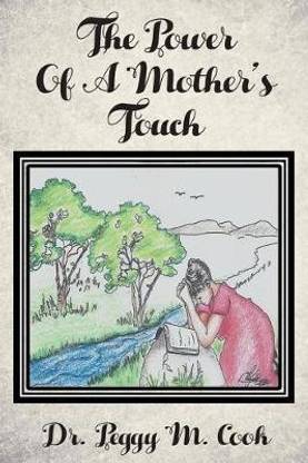 The Power Of A Mother's Touch