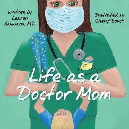 Life as a Doctor Mom