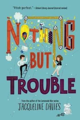 Nothing But Trouble