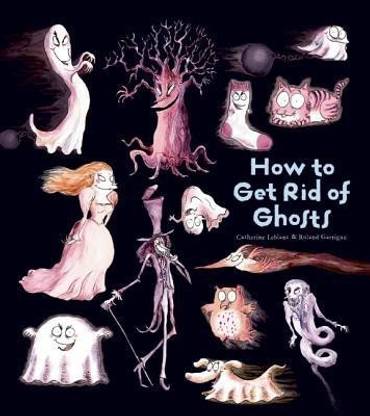 How To Get Rid Of Ghosts