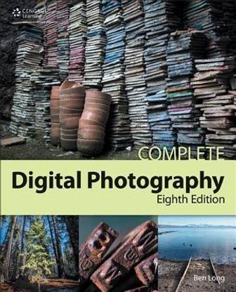 Complete Digital Photography, 8th