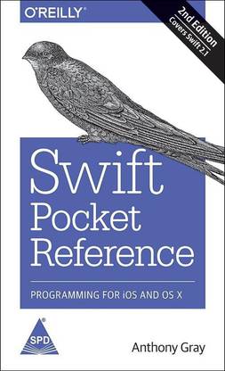 Swift Pocket Reference, Programming for iOS and OS X