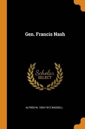 Gen. Francis Nash