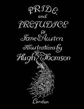 Jane Austen's Pride and Prejudice. Illustrated by Hugh Thomson.