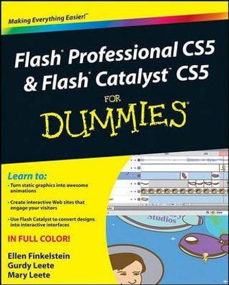 Flash Professional CS5 and Flash Catalyst CS5 For Dummies