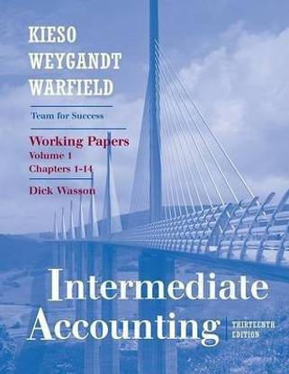 Intermediate Accounting: Working Papers v. 1, Chapters 1-14
