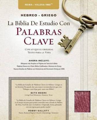 The Hebrew-Greek Key Word Study Bible Spanish Edition