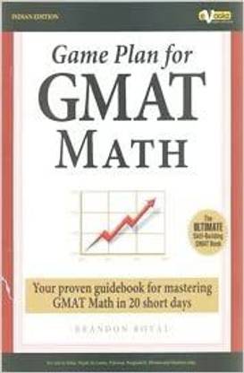 Game Plan For GMAT Math