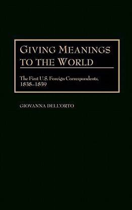 Giving Meanings to the World First  Edition