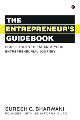 The Entrepreneur's Guidebook  - Simple tools to enhance your entrepreneurial journey