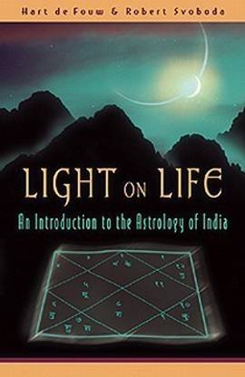 Light on Life - An Introduction to the Astrology of India