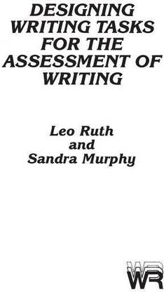 Designing Writing Tasks for the Assessment of Writing