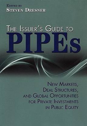 THE ISSUER'S GUIDE TO PIPES