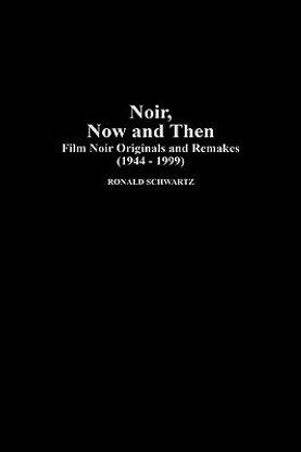 Noir, Now and Then