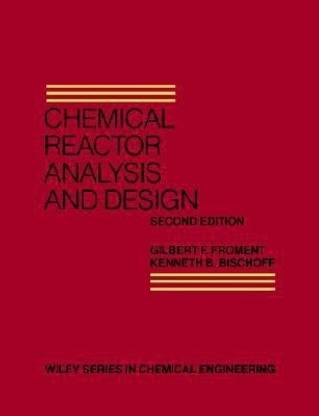 Chemical Reactor Analysis and Design