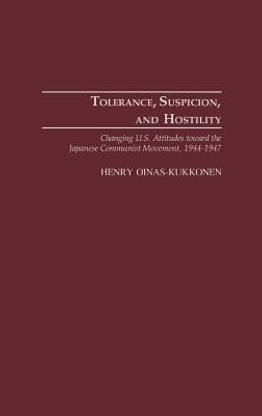 Tolerance, Suspicion, and Hostility